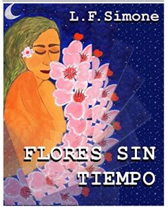 Baixar Flores sin Tiempo (Spanish Edition) pdf, epub, eBook