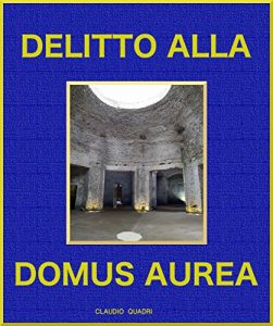Baixar Delitto alla Domus Aurea (Italian Edition) pdf, epub, eBook