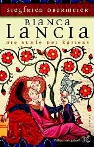 Baixar Bianca Lancia: Die Buhle des Kaisers (German Edition) pdf, epub, eBook