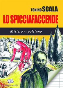 Baixar Lo Spicciafaccende Mistero Napoletano pdf, epub, eBook