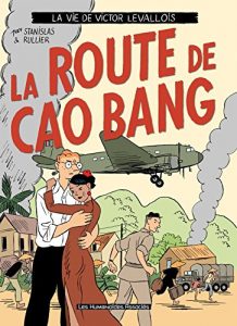 Baixar Victor Levallois Vol. 2: La route de Cao Bang pdf, epub, eBook