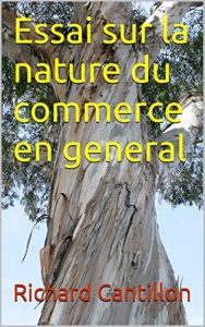 Baixar Essai sur la nature du commerce en general (French Edition) pdf, epub, eBook