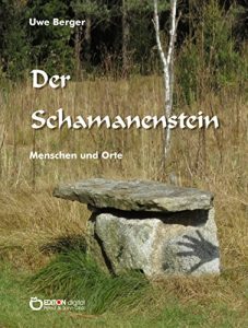 Baixar Der Schamanenstein: Menschen und Orte pdf, epub, eBook