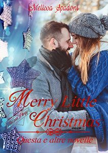 Baixar Merry Little Christmas: Questa e Altre Novelle (The Season Trilogy Vol. 4) (Italian Edition) pdf, epub, eBook