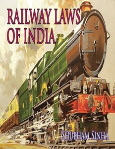 Baixar Railway Laws of India: Indian Law Series (English Edition) pdf, epub, eBook