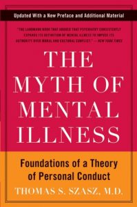 Baixar The Myth of Mental Illness: Foundations of a Theory of Personal Conduct pdf, epub, eBook