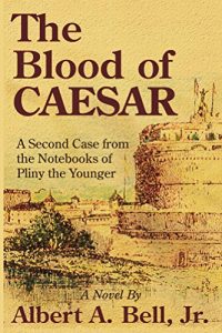 Baixar The Blood of Caesar: A Second Case from the Notebooks of Pliny the Younger (Cases from the Notebooks of Pliny the Younger Book 2) (English Edition) pdf, epub, eBook