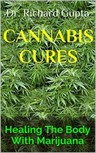 Baixar Cannabis Cures: Healing The Body With Marijuana (English Edition) pdf, epub, eBook