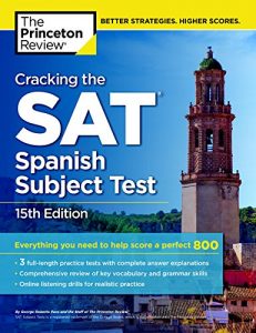Baixar Cracking the SAT Spanish Subject Test, 15th Edition (College Test Preparation) pdf, epub, eBook