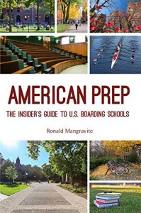 Baixar American Prep: The Insider’s Guide to U.S. Boarding Schools pdf, epub, eBook