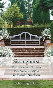 Baixar Sissinghurst: Portrait eines Gartens (German Edition) pdf, epub, eBook
