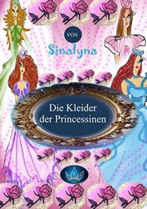 Baixar Die Kleider der Princessinen (German Edition) pdf, epub, eBook