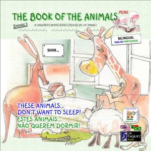 Baixar The Book of The Animals – Mini – Episode 3 (Bilingual English-Portuguese) (The Book of The Animals – Mini (Bilingual)) (English Edition) pdf, epub, eBook