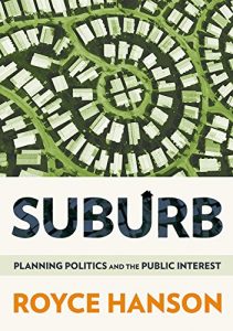 Baixar Suburb: Planning Politics and the Public Interest pdf, epub, eBook