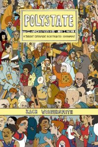 Baixar Polystate: A Thought Experiment in Distributed Government (English Edition) pdf, epub, eBook