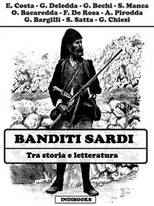 Baixar Banditi sardi: Tra storia e letteratura (Italian Edition) pdf, epub, eBook
