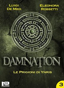 Baixar Damnation III: Le Prigioni di Ynris pdf, epub, eBook