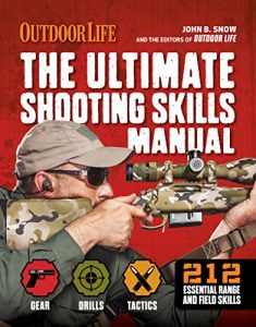 Baixar The Ultimate Shooting Skills Manual: 212 Essential Range and Field Skills (Outdoor Life) pdf, epub, eBook