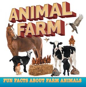 Baixar Animal Farm: Fun Facts About Farm Animals: Farm Life Books for Kids (Children’s Farm Animal Books) pdf, epub, eBook