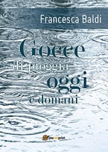 Baixar Gocce di pioggia oggi e domani pdf, epub, eBook