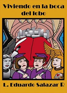 Baixar Viviendo en la boca del lobo (Spanish Edition) pdf, epub, eBook