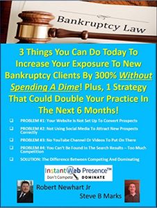 Baixar Bankruptcy Attorney Marketing Tips: 3 Things You Can Do Today To Increase Your Visibility To New Bankruptcy Clients By 300% Without Spending A Dime!: The … Presence Marketing System (English Edition) pdf, epub, eBook