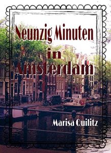 Baixar Neunzig Minuten in Amsterdam (German Edition) pdf, epub, eBook