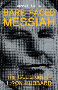 Baixar Bare-Faced Messiah: The True Story of L. Ron Hubbard pdf, epub, eBook