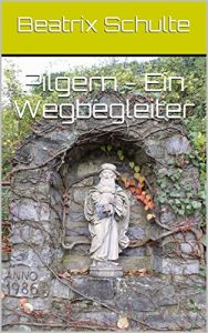 Baixar Pilgern – Ein Wegbegleiter (German Edition) pdf, epub, eBook