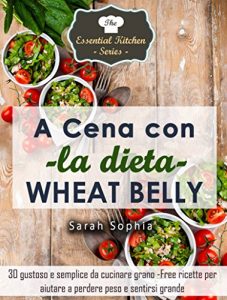 Baixar A cena con la dieta Wheat Belly (Italian Edition) pdf, epub, eBook