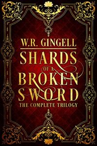 Baixar Shards of a Broken Sword: The Complete Trilogy (English Edition) pdf, epub, eBook