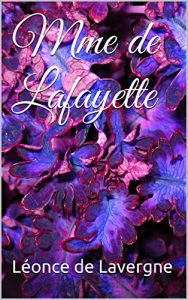 Baixar Mme de Lafayette (French Edition) pdf, epub, eBook