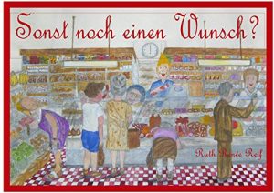 Baixar Sonst noch einen Wunsch?: Von Marzipanschweinen und Zibebenpogatschen (German Edition) pdf, epub, eBook