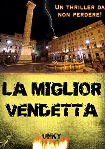 Baixar La miglior vendetta (Italian Edition) pdf, epub, eBook