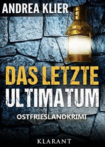 Baixar Das letzte Ultimatum. Ostfrieslandkrimi (Hauke Holjansen ermittelt 5) (German Edition) pdf, epub, eBook