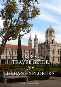 Baixar Lisbon Travel Guide for Urban Explorers (English Edition) pdf, epub, eBook