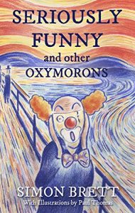 Baixar Seriously Funny, and Other Oxymorons (English Edition) pdf, epub, eBook