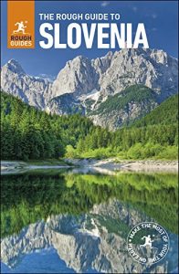 Baixar The Rough Guide to Slovenia (Rough Guide to…) pdf, epub, eBook