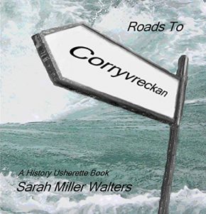 Baixar Roads to Corryvreckan: A History Usherette Book (English Edition) pdf, epub, eBook