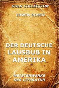 Baixar Der deutsche Lausbub in Amerika (German Edition) pdf, epub, eBook