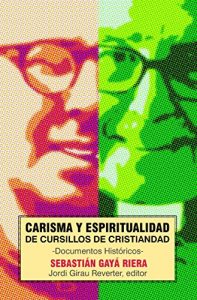 Baixar Carisma y espiritualidad de Cursillos de  Cristiandad (Spanish Edition) pdf, epub, eBook