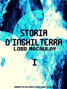Baixar Storia d’Inghilterra Volume 1: (of 2) (Storia d’Inghilterra Series) (Italian Edition) pdf, epub, eBook