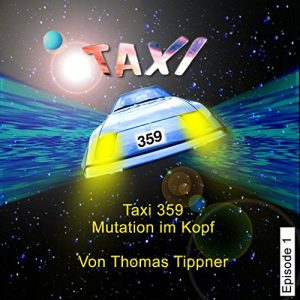 Baixar Taxi 359 – Episode 1: Episode 1 (German Edition) pdf, epub, eBook