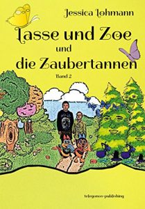 Baixar Lasse und Zoe und die Zaubertannen: Bd. 2 (German Edition) pdf, epub, eBook