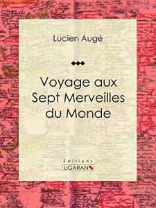 Baixar Voyage aux Sept Merveilles du Monde (French Edition) pdf, epub, eBook