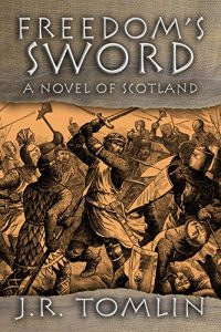 Baixar Freedom’s Sword: Stand-Alone Prequel to The Black Douglas Trilogy (English Edition) pdf, epub, eBook
