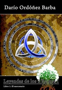 Baixar Leyendas de los 9 Reinos I: Libro 1 – El mercenario (Spanish Edition) pdf, epub, eBook