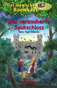 Baixar Das magische Baumhaus 28 – Das verzauberte Spukschloss (German Edition) pdf, epub, eBook