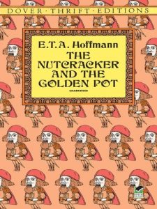 Baixar The Nutcracker and the Golden Pot (Dover Thrift Editions) pdf, epub, eBook