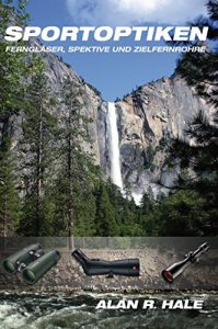 Baixar Sportoptiken: Fernglaser, Spektive und Zielfernrohre (German Edition) pdf, epub, eBook